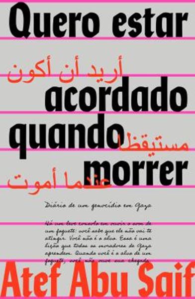 Picture of QUERO ESTAR ACORDADO QUANDO MORRER - DIARIO DO GENOCIDIO EM GAZA