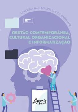 Imagem de GESTAO CONTEMPORANEA, CULTURA ORGANIZACIONAL E INFORMATIZACAO