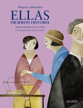 Imagem de ELLAS HICIERON HISTORIA - MUJERES ADMIRABLES