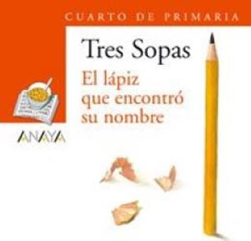 Imagem de BLISTER EL LAPIZ QUE ENCONTRO SU NOMBRE - 4º DE PRIMARIA