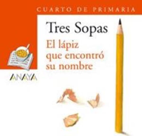 Picture of BLISTER EL LAPIZ QUE ENCONTRO SU NOMBRE - 4º DE PRIMARIA