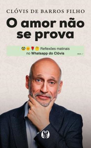 Picture of O AMOR NAO SE PROVA - REFLEXOES MATINAIS NO WHATSAPP DO CLOVIS