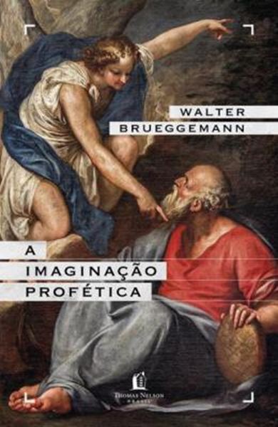 Picture of A IMAGINAÇÃO PROFÉTICA
