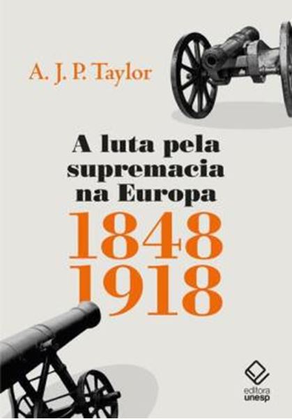 Picture of A LUTA PELA SUPREMACIA NA EUROPA