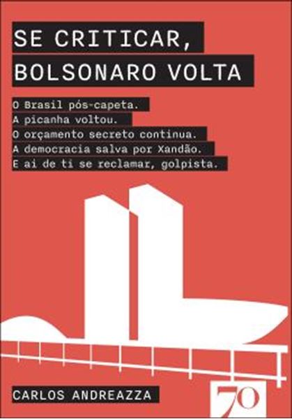 Picture of SE CRITICAR, BOLSONARO VOLTA