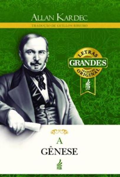 Picture of A GENESE (LETRAS GRANDES) - OS MILAGRES E AS PREDICOES SEGUNDO O ESPIRITISMO