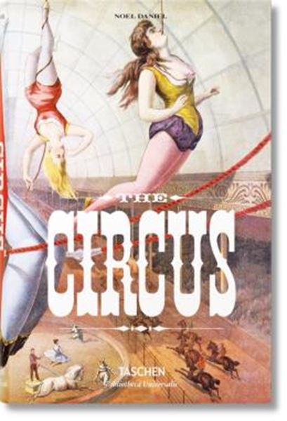 Picture of THE CIRCUS - 1870S - 1950S
