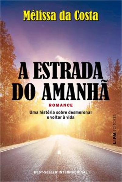 Picture of A ESTRADA DO AMANHÃ