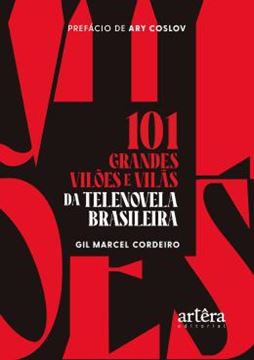 Imagem de 101 GRANDES VILOES E VILAS DA TELENOVELA BRASILEIRA