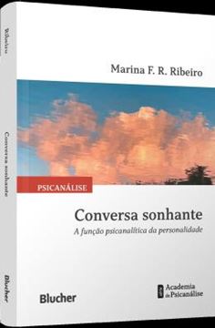 Imagem de CONVERSA SONHANTE - A FUNCAO PSICANALITICA DA PERSONALIDADE