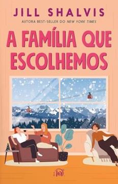 Imagem de A FAMÍLIA QUE ESCOLHEMOS