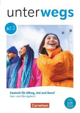 Imagem de UNTERWEGS A1.2 - KURS- UND UBUNGSBUCH INKL. E-BOOK UND PAGEPLAYER-APP