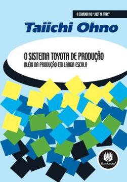 Imagem de O SISTEMA TOYOTA DE PRODUCAO - ALEM DA PRODUCAO EM LARGA ESCALA