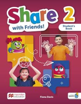 Imagem de SHARE WITH FRIENDS! 2 - STUDENT´S BOOK + SHAREBOOK + NAVIO APP