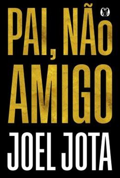 Imagem de PAI, NAO AMIGO