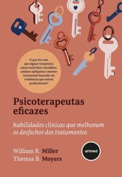 Picture of PSICOTERAPEUTAS EFICAZES - HABILIDADES CLINICAS QUE MELHORAM OS DESFECHOS DOS TRATAMENTOS
